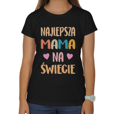 Koszulka damska Na dzień matki Najlepsza mama na świecie 2